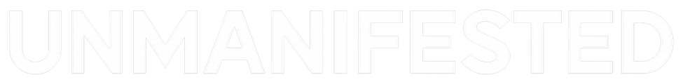 UNMANIFESTED